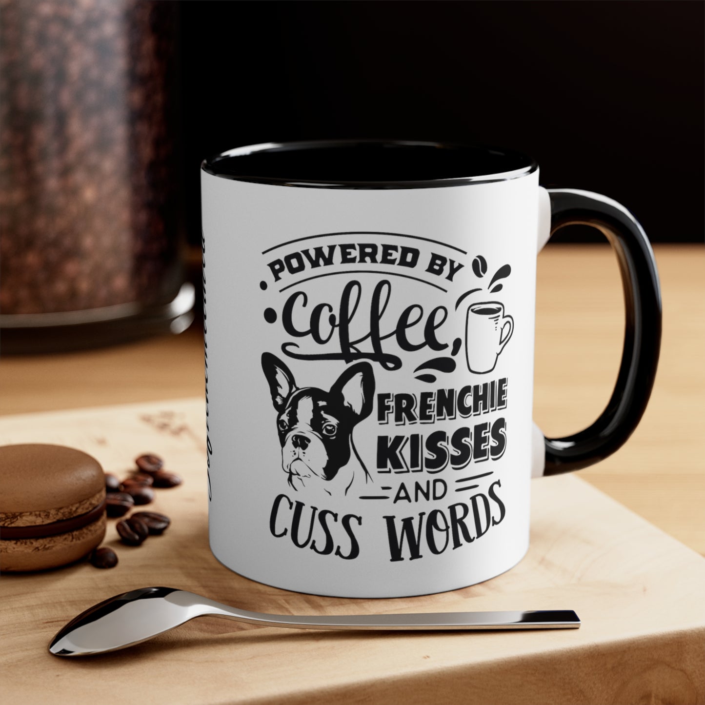 Powered By Coffee, Frenchie Kisses and Cuss Words-Accent Coffee Mug, 11oz