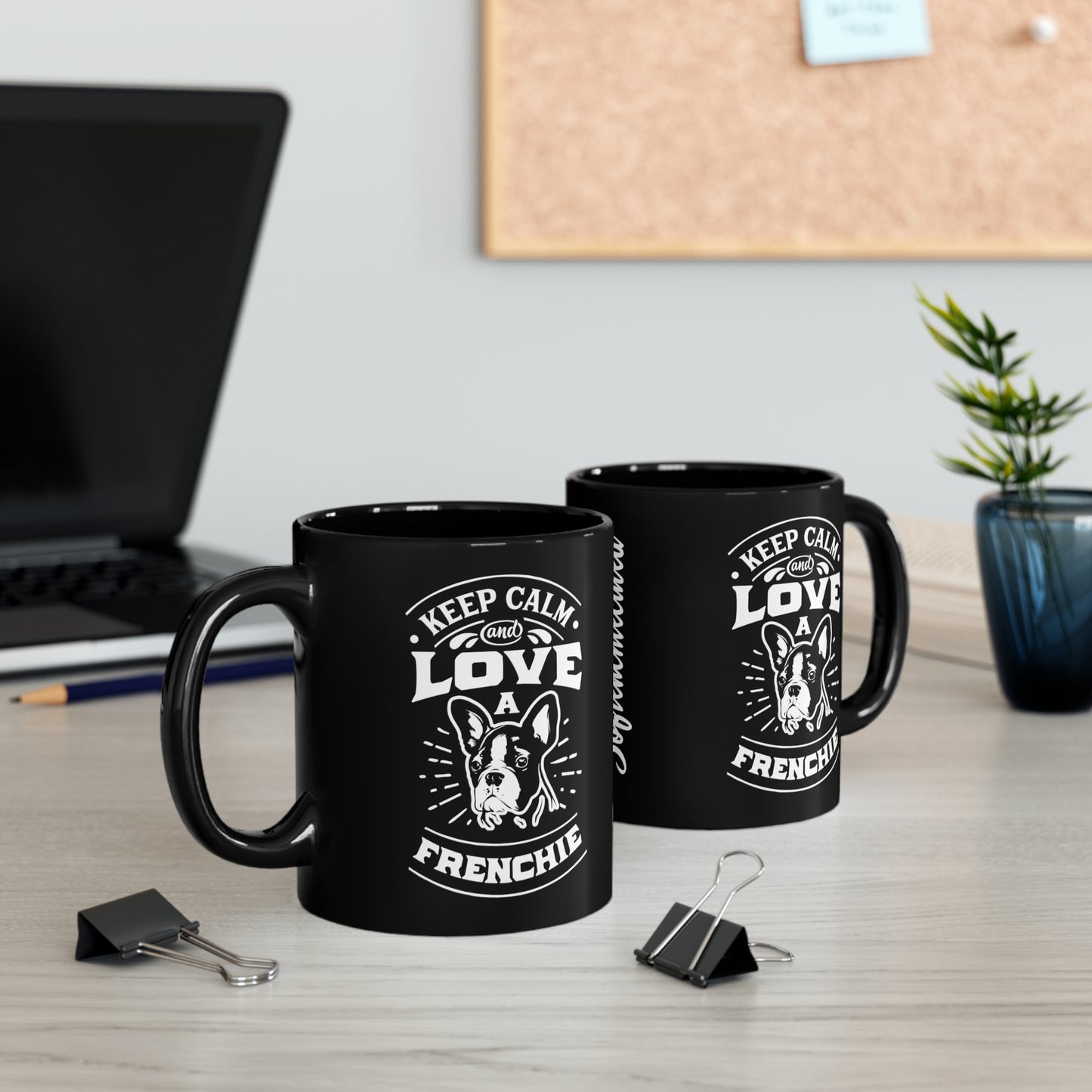 Keep Calm and Love A Frenchie-Black Mug (11oz)