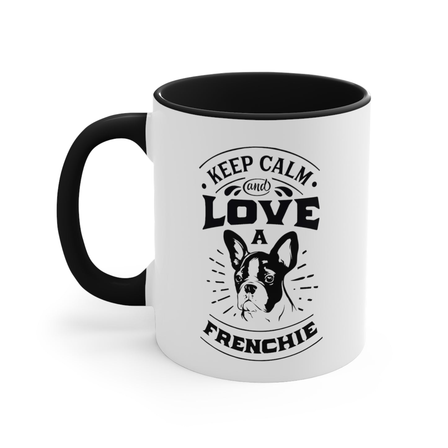 Keep Calm and Love a Frenchie-Accent Coffee Mug, 11oz